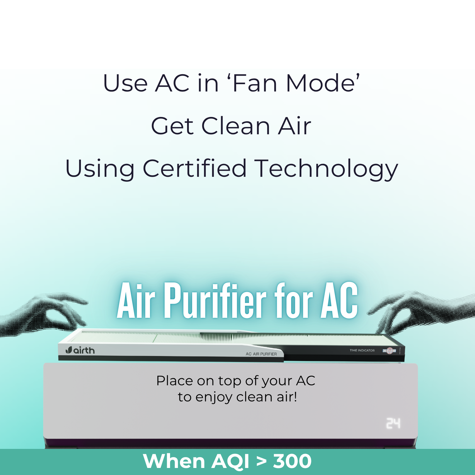 Air Purifier for Split AC [AQI > 300, Winter Version] with Time Indicator